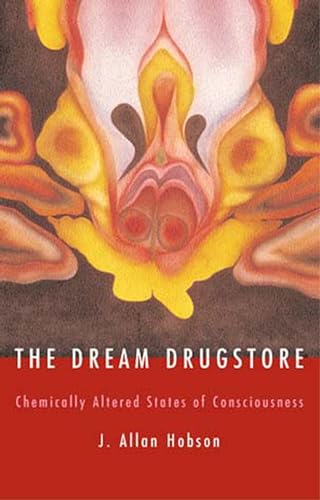 The Dream Drugstore: Chemically Altered States of Consciousness (Bradford Books) von MIT Press